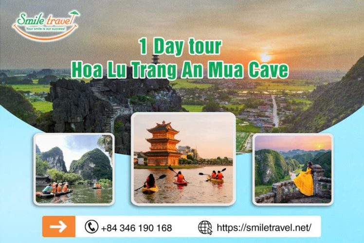 1 Day Hoa Lu Trang An Mua Cave Tour of Smile Travel Co., Ltd