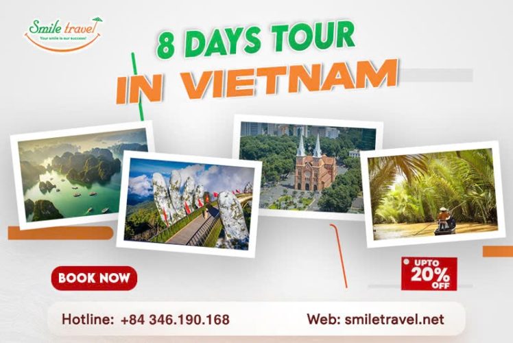 8 Days Tour In Vietnam: The 5 Most Worthy Itineraries To Try