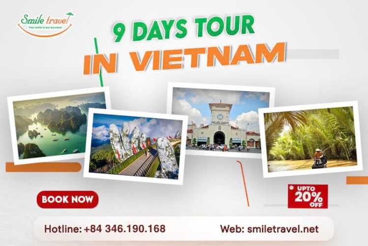 Best 9 Days Tour In Vietnam: Detailed Plan For Foreign Travelers